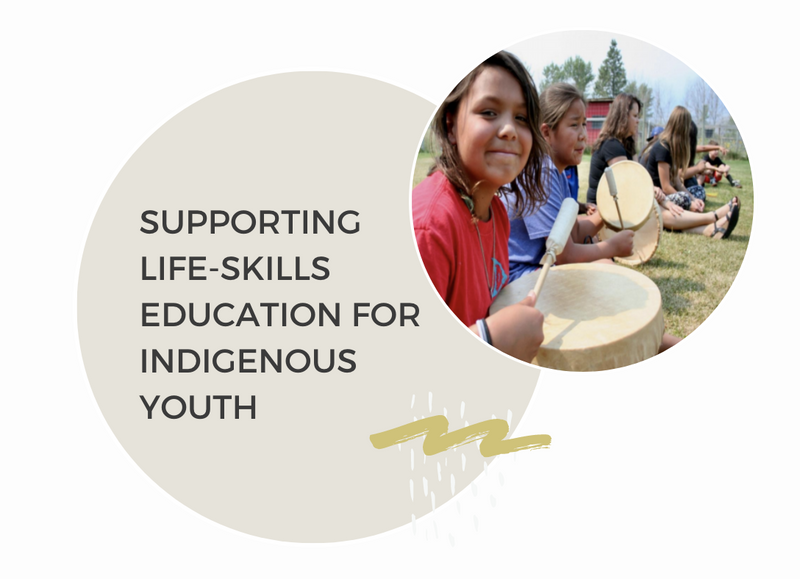Supporting Life-skills education for Indigenous Youth