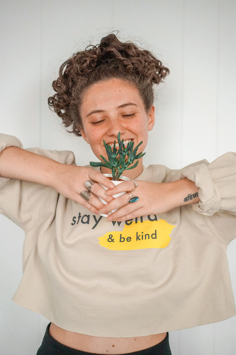 Stay Weird & Be Kind Sweatshirt